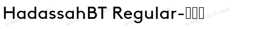 HadassahBT Regular字体转换